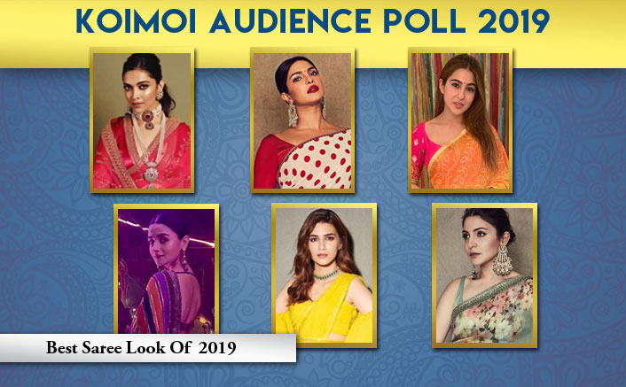 Koimoi Audience Poll 2019: From Sara Ali Khan To Priyanka Chopra, Vote For Your Favourite 'Saree' Look