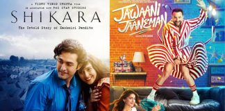 Box Office Updates: Shikara Faces A Major Drop, Jawaani Jaaneman Goes Low