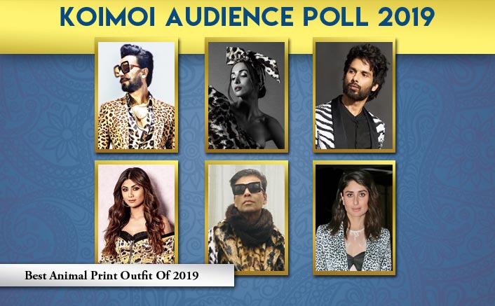 Koimoi Audience Poll 2019: From Shahid Kapoor To Kareena Kapoor Khan, Vote For Your Favourite Animal Print Look