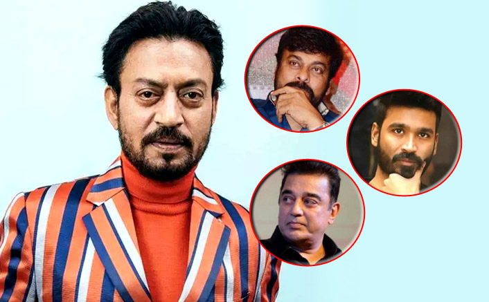 RIP Irrfan Khan: Kamal Haasan, Chiranjeevi & Dhanush Express Their Grief Over The Legendary Actor's Demise