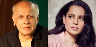 ” Kangana Ranaut calls Mahesh Bhatt Pakistani pimp..”