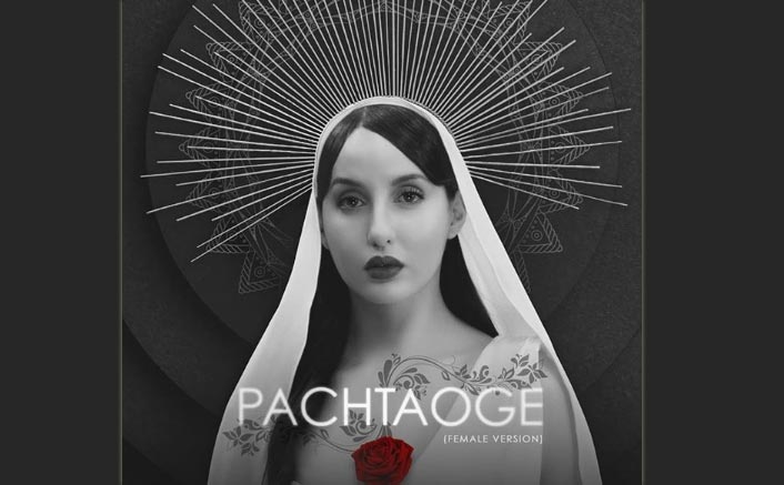 Pachtaoge Female Version: Nora Fatehi Looks Like A Vision In White In The First Poster 