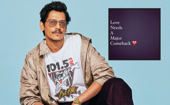 Mirzapur 2 Actor Vijay Varma Feels, "Love Needs A Major Comeback."