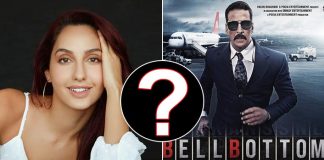 Exclusive! Nora Fatehi Is Not A Part Of Akshay Kumar’s Bell Bottom But There’s An Exciting News For Fans
