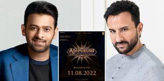 Adipurush: Prabhas & Saif Ali Khan Starrer To Enjoy Independence Day Weekend Of 2022!