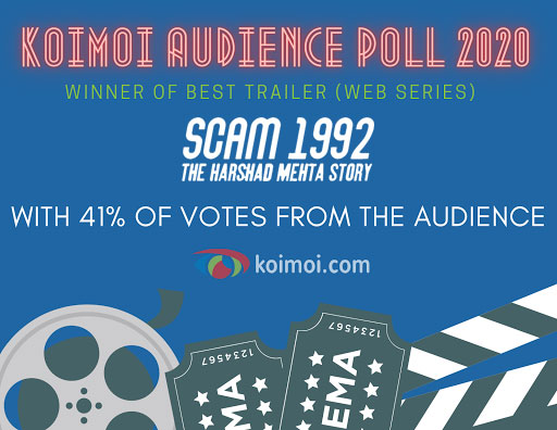 Result Of Koimoi Audience Poll 2020: Winner Of Best Trailer (Web Shows) Is Scam 1992