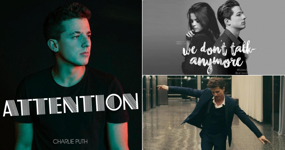 From Attention To We Don't Talk Anymore - 5 Charlie Puts Songs To Help You Get Over A Heart-Break, Check Out