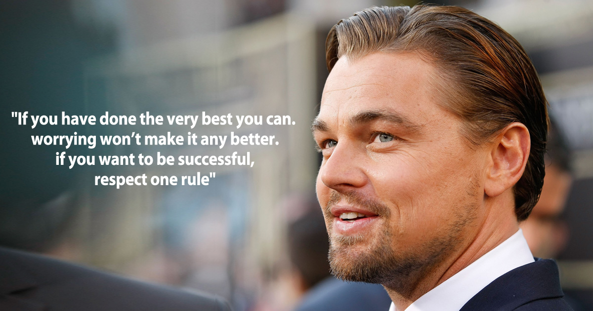 Leonardo DiCaprio Quotes: These 8 Lines By The Titanic Star Will Inspire You To Choose Rich Every Fuc**** Time, Read On