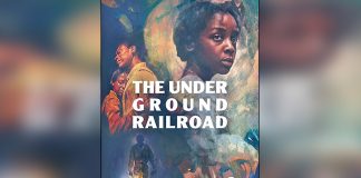LIMITED SERIES THE UNDERGROUND RAILROAD FROM ACADEMY AWARD WINNER BARRY JENKINS TO PREMIERE MAY 14 ON AMAZON PRIME VIDEO
