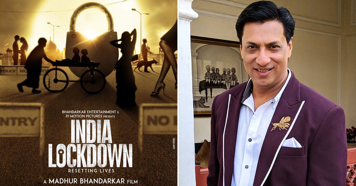Madhur Bhandarkar fast tracks India Lockdown, set to wrap up the hard hitting drama in February