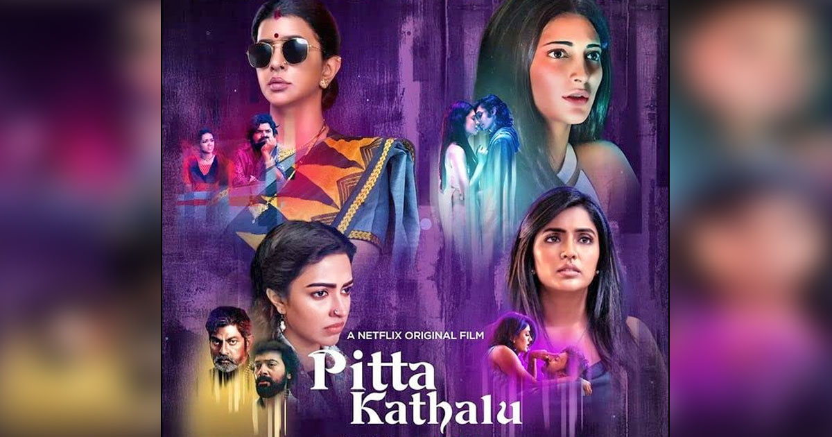 NETFLIX’S FIRST TELUGU ANTHOLOGY - PITTA KATHALU - BRINGS TO LIFE STORIES OF BOLD WOMEN