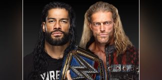Change In Roman Reigns vs Edge Wrestlemania 37 Match?