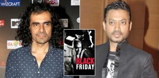 Anurag Kashyap’s Black Friday Had Imtiaz Ali’s Cameo & Initially Also Had Irrfan Khan