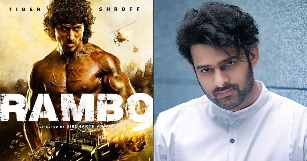 Rambo Remake: Prabhas To Replace Tiger Shroff In This Siddharth Anand  Directorial?