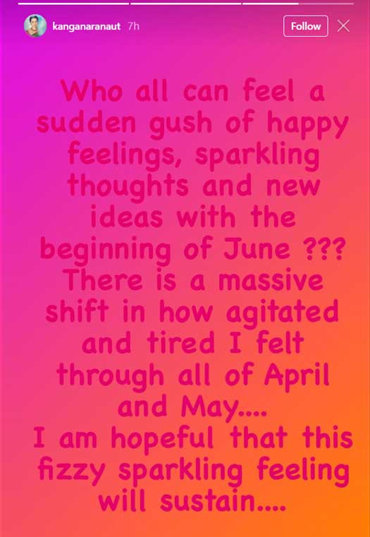 Kangana Ranaut: 'Massive shift in how agitated and tired I felt through April, May'