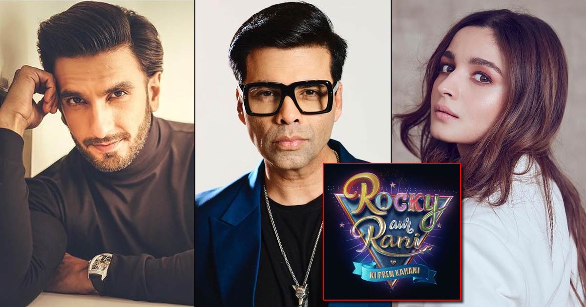 Rocky Aur Rani Ki Prem Kahani: Karan Johar Returns To Direction After 5 Years With Ranveer Singh & Alia Bhatt