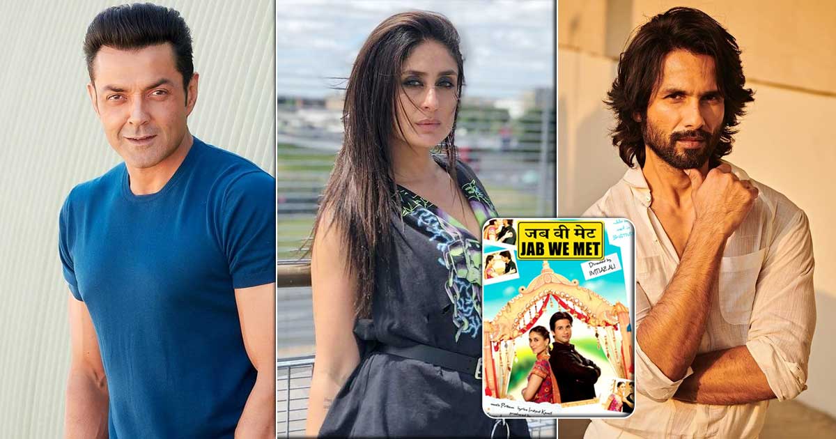 Kareena Kapoor Khan Had Reportedly Asked Producers To Replace Bobby Deol With Shahid Kapoor In Jab We Met