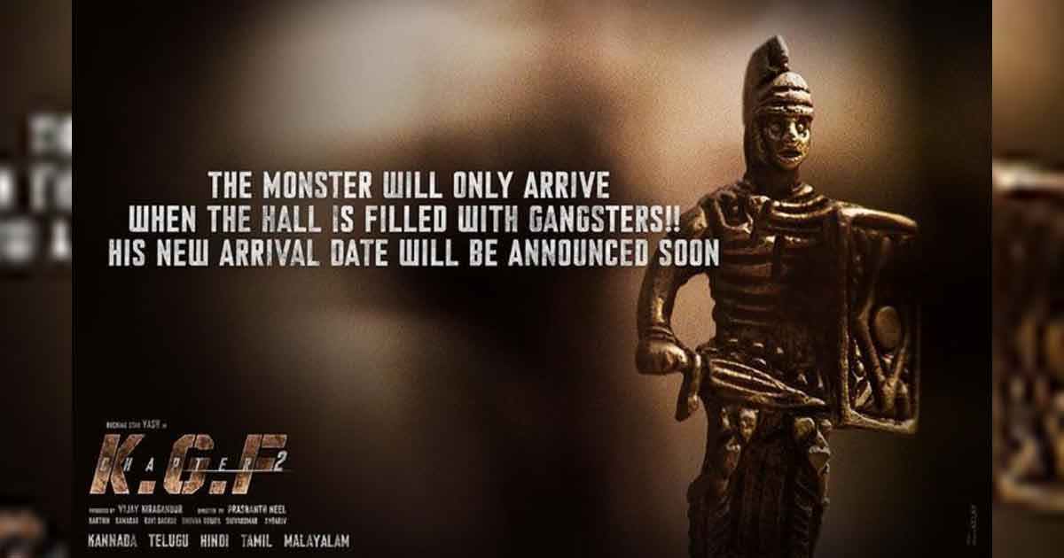 KGF Chapter 2 New Photo Calls Yash A 'Monster' & The Audience 'Gangsters' Announcing The Release Delay KGF Chapter 2 New Photo Calls Yash A 'Monster' & The Audience 'Gangsters' Announcing The Release Delay