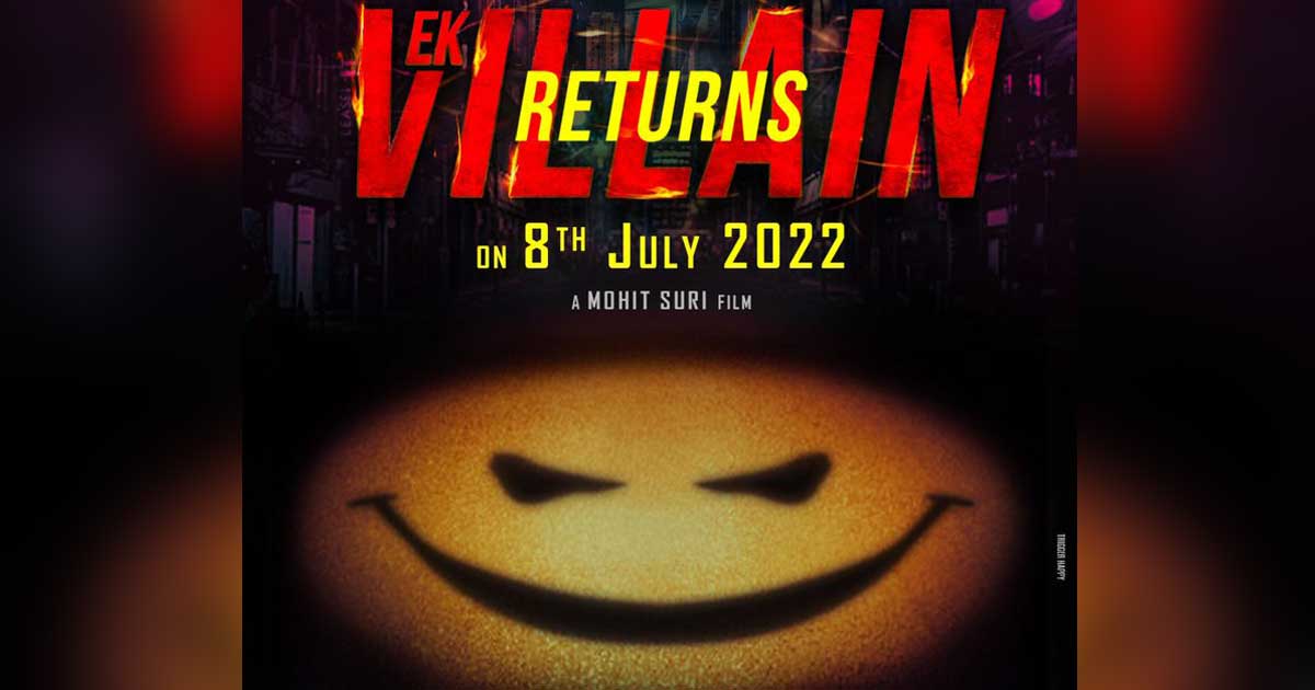 Ek Villain Returns Release Date Out! Here's When The Much-Awaited Sequel Is Coming To Theatres