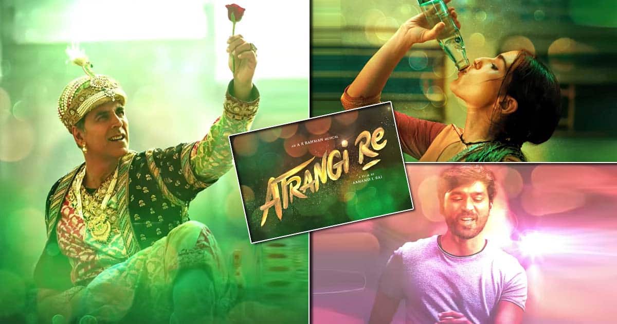 Atrangi Re: Akshay Kumar, Dhanush & Sara Ali Khan's Motion Posters Unveiled - Check Out