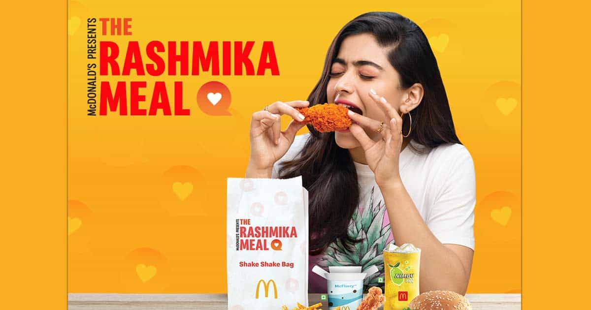 Rashmika Mandanna Launches Customized 'The Rashmika Meal' At McD & We're  Lovin' It!