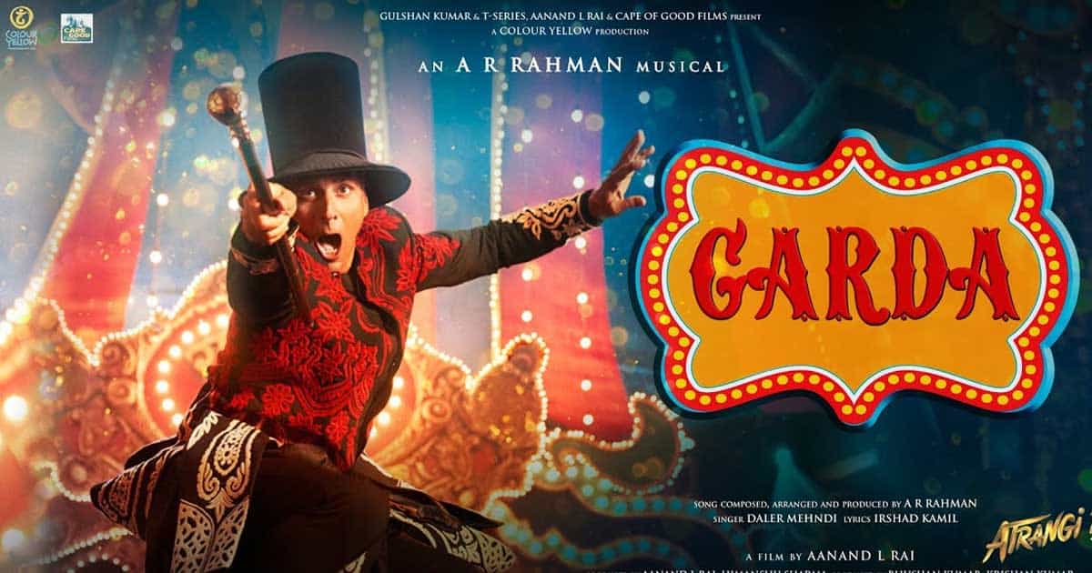  Atrangi Re: Akshay Kumar's Garda Heads To Shatter All Music Records; The Power-Pack Song Is Now Out! - Watch
