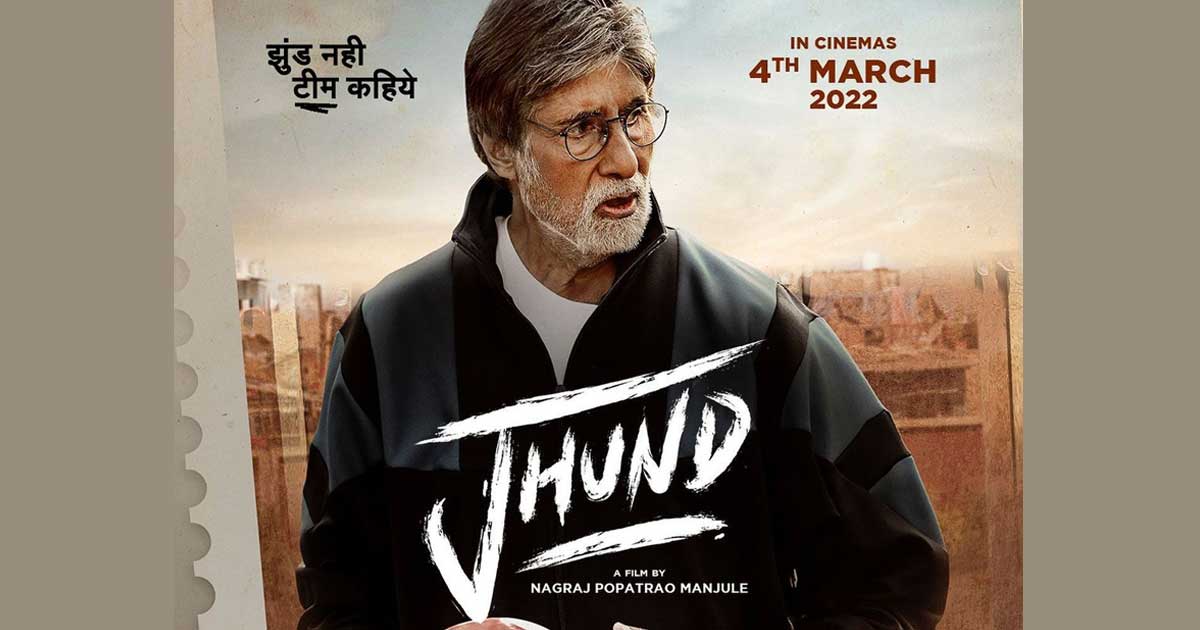 Amitabh Bachchan-starrer 'Jhund' to release on March 4