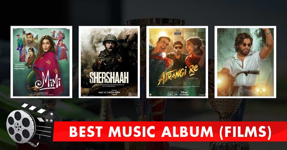 From AR Rahman's Atrangi Re To Devi Sri Prasad's Pushpa - Vote For The Best Music Album (Films) In Koimoi Audience Poll 2021