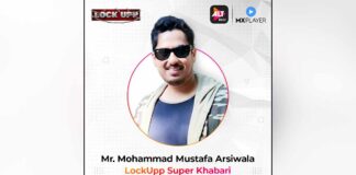 Mr Mohamaad Mustafa Arsiwala is the first KHABRI from the AAM JANTA to enter LOCK UPP