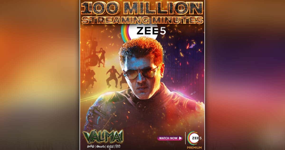 Ajith Kumar's Valimai Now Storms OTT With A Opening Of 100 Million Streaming Minutes