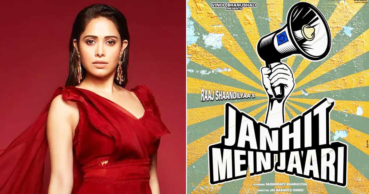 *Vinod Bhanushali and Raaj Shaandilyaa’s Janhit Mein Jaari led by Nushrratt Bharuccha will release in cinemas on 10th June!*