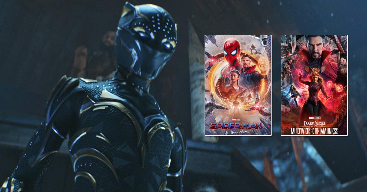 Will Black Panther: Wakanda Forever's Box Office Numbers (Worldwide) Beat Spider-Man No Way Home & Doctor Strange On Its Opening Day