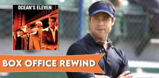 Box Office Rewind: Brad Pitt’s Taste To Success With Ocean’s Eleven!