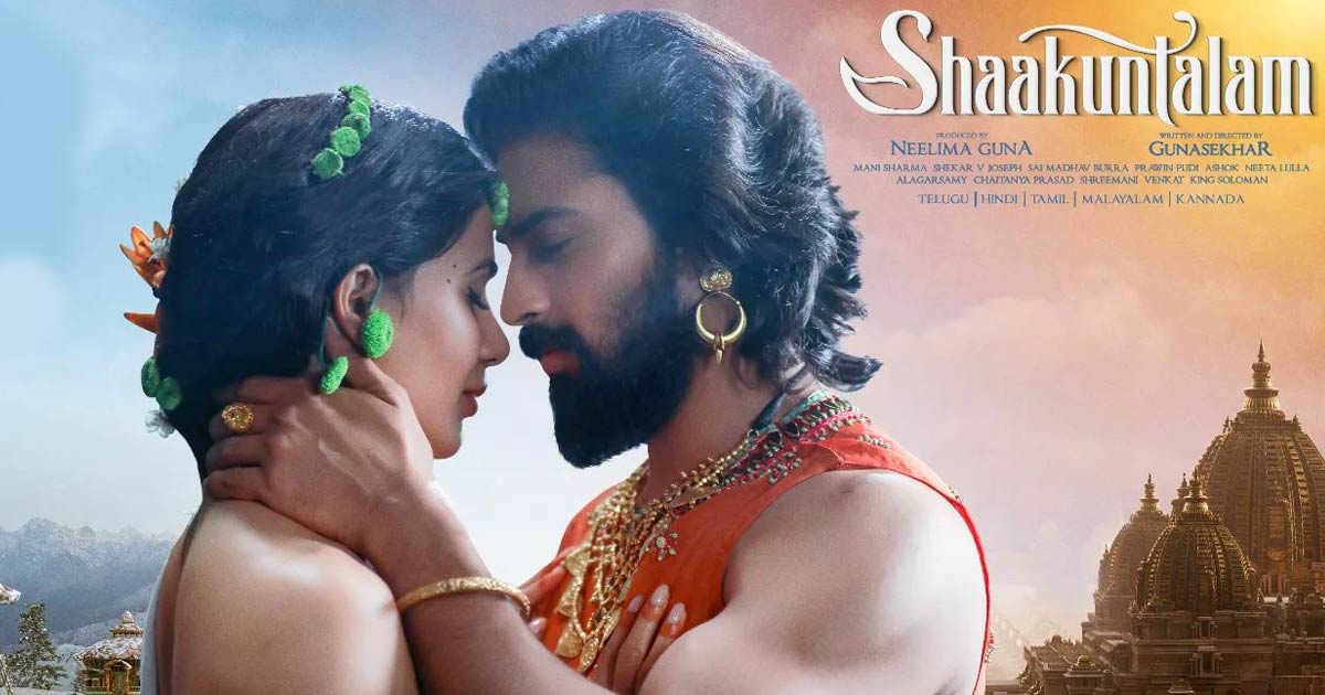 Shaakuntalam Samantha Ruth Prabhu Starrer Epic Love Story Gets A
