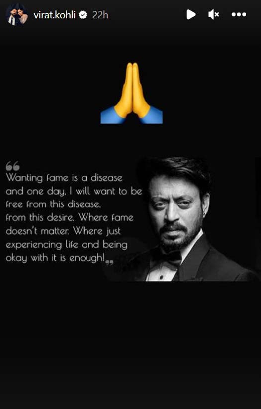 Virat remembers Irrfan Khan, shares his quote: 'Wanting fame is a disease'