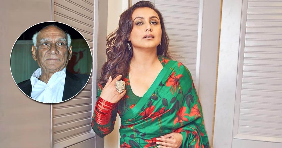 Rani Mukerji On Yash Chopra: "He Literally Made Every Indian Aspire To Be Like The Characters That He Presented On Screen..."