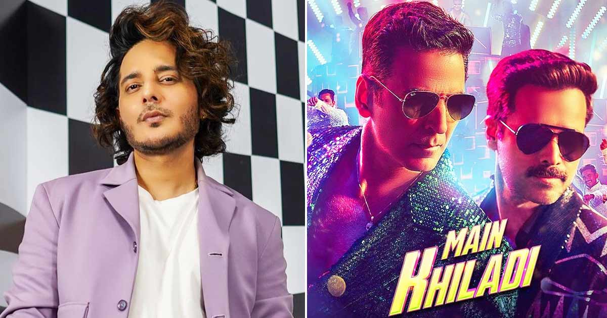 Tanishk Bagchi came under 'pressure' to remake Akshay's 'Main Khiladi Tu Anari' song