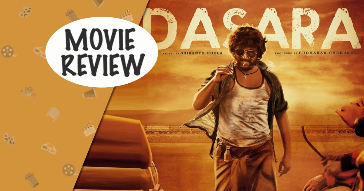 dasara movie review 123telugu