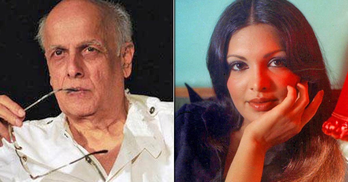 When Mahesh Bhatt ran away with Parveen Babi during her mental health treatment