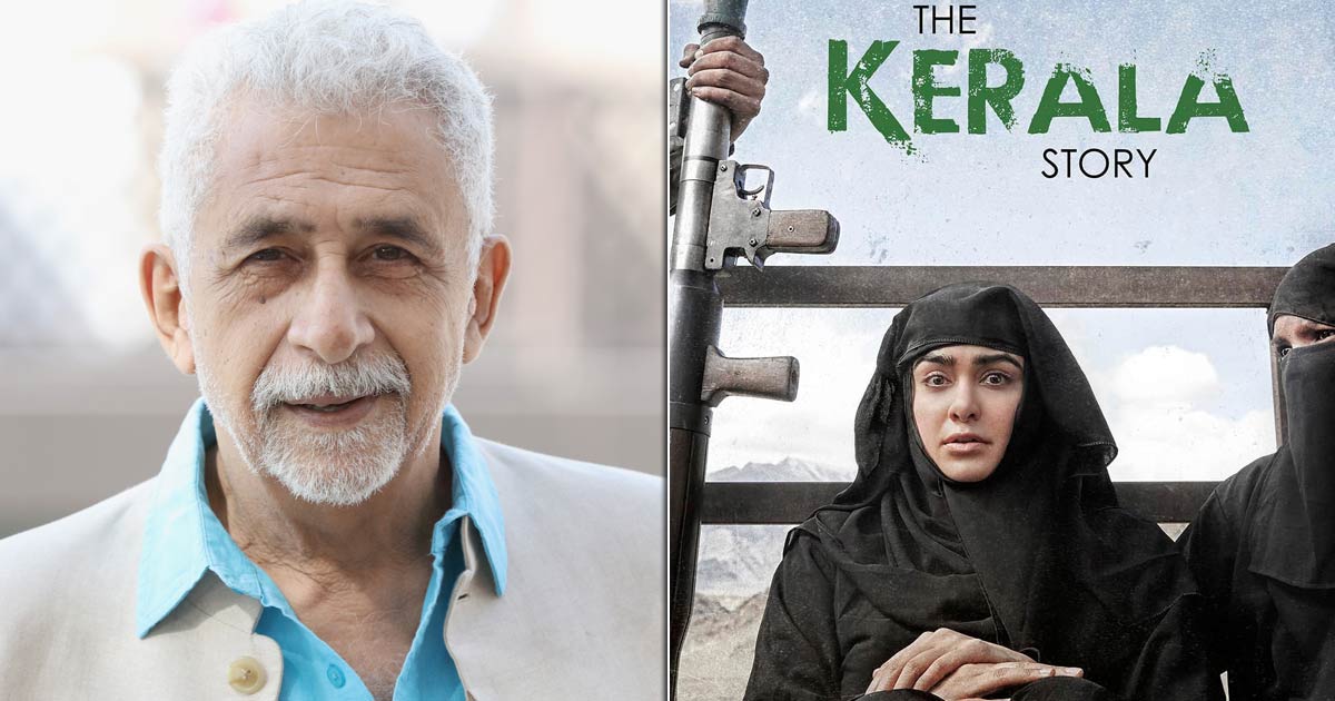 Amid The Kerala Story Controversy, Naseeruddin Shah Says “Muslim Hating Is Fashionable These Days” Calling Out Ongoing Movies Ruling Party’s “Undisguised Propaganda” [Reports]