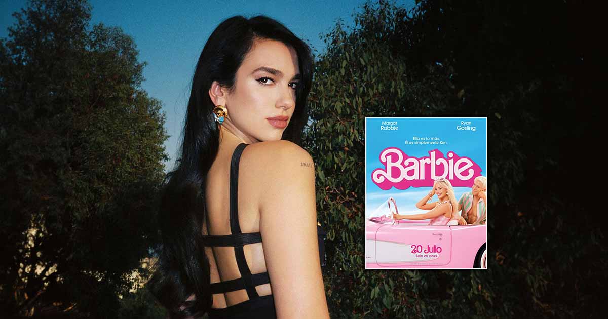 Barbie: Dua Lipa’s Screen Time In The Greta Gerwig Directorial Spark Debate Online