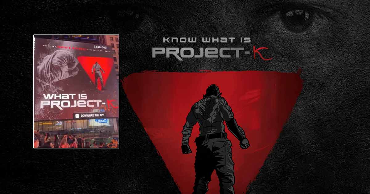 Prabhas, Deepika's 'Project K' poster lights up Times Square in NYC