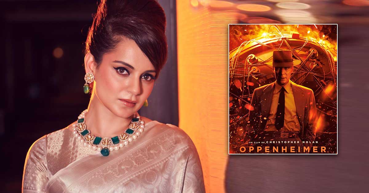 Kangana Ranaut Reviews Oppenheimer & Reacts To The Controversial S*x Scenes Followed By Reciting Bhagavad Gita Quotes