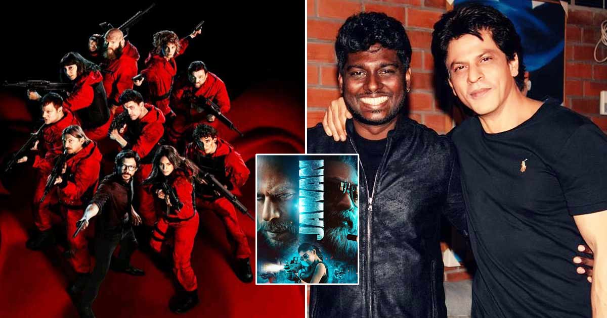 Jawan’s Scenes Frame To Frame Lifted From ‘Money Heist’? Haters Attack Director Atlee While Applauding Shah Rukh Khan For Brilliant Business Strategy