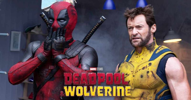 Deadpool & Wolverine Early Box Office Projections (North America