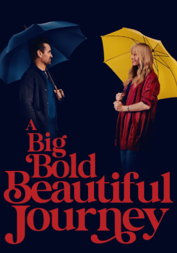 A Big Bold Beautiful Journey