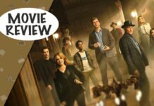 Now You See Me: Now You Don’t Review