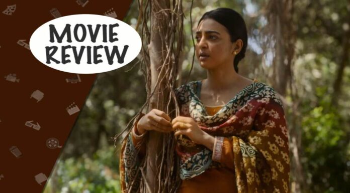 Saali Mohabbat Movie Review: Tisca Chopra Takes Wild Inspiration From Her ‘Chutney’ World & Puts Radhika Apte In A Thriller That Is Neither Whodunit Nor Why-Do-It! Saali Mohabbat Movie Review: Tisca Chopra Takes Wild Inspiration From Her 'Chutney' World
